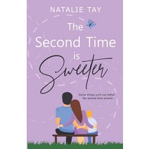 (영문도서) The Second Time is Sweeter Paperback, Independently Published, English, 9798464570832