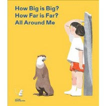 How Big Is Big? How Far Is Far? All Around Me, Little Gestalten