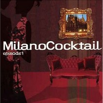 핫트랙스 VARIOUS - MILANO COCKTAIL EPISODE 1