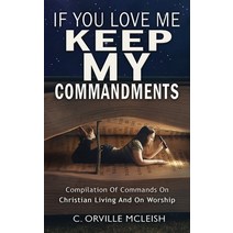 If You Love Me Keep My Commandments Hardcover, Hcp Book Publishing, English, 9781953759207