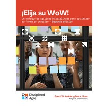 (영문도서) Choose Your Wow - Second Edition (Spanish): A Disciplined Agile Approach to Optimizing Your W... Paperback, Project Management Institute, English, 9781628257663