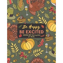Be Happy Be Excited: 