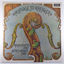 (중고LP) HOMEGE TO KREISLER. 크라이슬러에 대한 오마주. 바이올린 랄프 홈즈. 피아노 제임스 워커 1973년 라이센스 (미사용 자켓 음반 상태 AA)