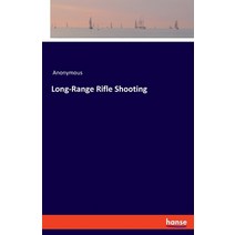Long-Range Rifle Shooting Paperback, Hansebooks