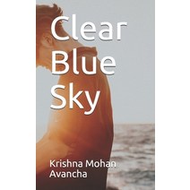 Clear Blue Sky Paperback, Independently Published, English, 9798739625557