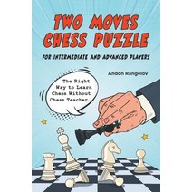 (영문도서) Two Moves Chess Puzzle for Intermediate and Advanced Players Paperback, Andon Rangelov, English, 9798201548308