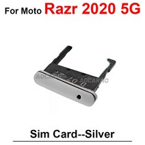 블랙 실버 골드 Sim 카드 모토로라 모토 Razr 2020 5G 트레이 홀더 소켓 슬롯 수리 교체 부품 레이저, 한개옵션1, 02 Silver