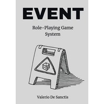 (영문도서) Event: A Minimalistic Role-Playing Game System (RPG) Paperback, Independently Published, English, 9781729057223