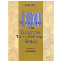 (영문도서) 100 Vignettes for Improving Trial Evidence Skills: Making and Meeting Objections Paperback, Aspen Publishing, English, 9781556818882