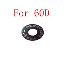 캐논 5D2 5D3 5D4 60D 70D 6D 7D 80D 600D 700D 7D2 5Ds 모드 다이얼 패드 턴테이블 패치 태그 플레이트 명판 카메라 수리 부품, for 60D