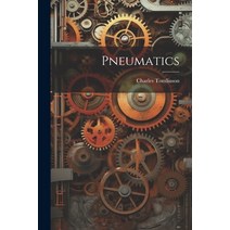 (영문도서) Pneumatics Paperback, Legare Street Press, English, 9781021604552