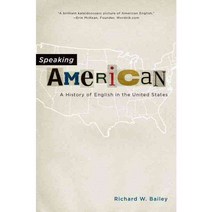Speaking American: A History of English in the United States 페이퍼북, Oxford Univ Pr