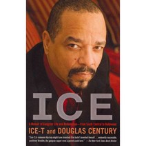 Ice: A Memoir of Gangster Life and Redemption-from South Central to Hollywood, One World