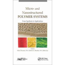 Micro- And Nanostructured Polymer Systems: From Synthesis to Applications Hardcover, Apple Academic Press