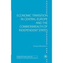 Economic Transition in Central Europe and the Commonwealth of Independent States Paperback, Palgrave MacMillan