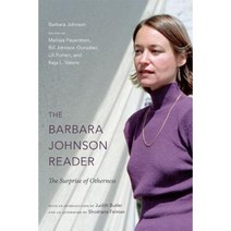 The Barbara Johnson Reader: The Surprise of Otherness Hardcover, Duke University Press