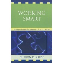 Working Smart: Problem-Solving Strategies for School Leaders Paperback, Rowman & Littlefield Education
