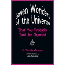 Seven Wonders of the Universe That You Probably Took for Granted Paperback, Johns Hopkins University Press