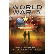 World War a: Book 1 - Chinese Trojan Paperback, Faith Publishing