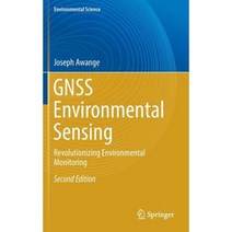 Gnss Environmental Sensing: Revolutionizing Environmental Monitoring Hardcover, Springer