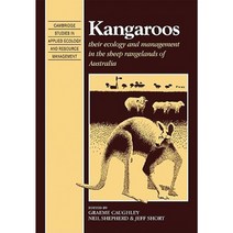 Kangaroos:Their Ecology and Management in the Sheep Rangelands of Australia, Cambridge University Press
