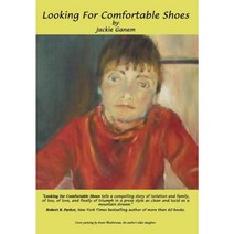 Looking for Comfortable Shoes Hardcover, iUniverse