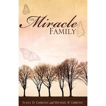 The Miracle Family Paperback, Xulon Press
