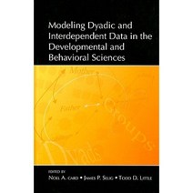 Modeling Dyadic and Interdependent Data in the Developmental and Behavioral Sciences Hardcover, Routledge