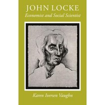 John Locke: Economist and Social Scientist Paperback, University of Chicago Press