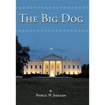 The Big Dog Hardcover, Authorhouse