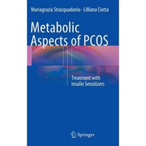 Metabolic Aspects of Pcos: Treatment with Insulin Sensitizers Hardcover, Springer