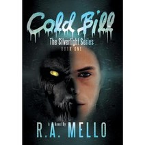 Cold Bill Hardcover, Xlibris