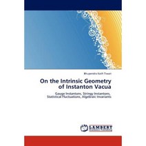 On the Intrinsic Geometry of Instanton Vacua Paperback, LAP Lambert Academic Publishing