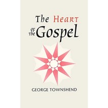 The Heart of the Gospel Paperback, George Ronald Publisher Ltd