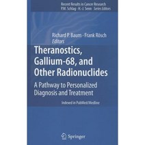Theranostics Gallium-68 and Other Radionuclides: A Pathway to Personalized Diagnosis and Treatment Hardcover, Springer