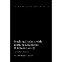 Teaching Students with Learning Disabilities at Beacon College: Lessons from the Inside Hardcover, Peter Lang Inc., International Academic Publi