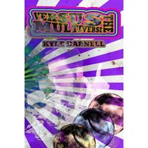 Versus the Multiverse Paperback, Createspace Independent Publishing Platform