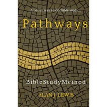 Pathways Bible Study Method: A Better Way to Do Bible Study... Paperback, Createspace Independent Publishing Platform