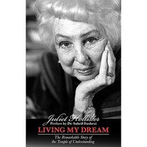 Living My Dream: The Remarkable Story of the Temple of Understanding Paperback, Createspace Independent Publishing Platform