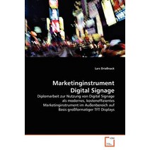 Marketinginstrument Digital Signage Paperback, VDM Verlag