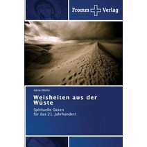 Weisheiten Aus Der Wuste Paperback, Fromm Verlag