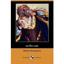 Le Roi Lear (Dodo Press) Paperback, Dodo Press