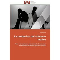La Protection de La Femme Mariee Paperback, Univ Europeenne