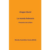 La Monda Federacio: Prezento de la Libro Paperback, Monda Asembleo Socia