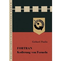 FORTRAN Kodierung Von Formeln Paperback, Vieweg+teubner Verlag