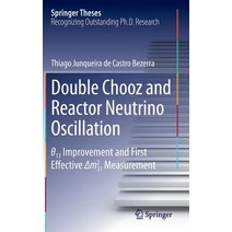 Double Chooz and Reactor Neutrino Oscillation: θ_13 Improvement and First Effective Δm Degrees2_31 Measurement Hardcover, Springer