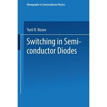 Switching in Semiconductor Diodes Paperback, Springer