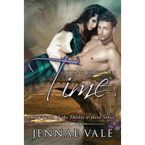 A Long Forgotten Time: Book Seven of the Thistle & Hive Series Paperback, Createspace Independent Publishing Platform