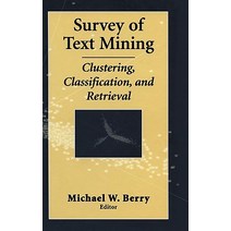 Survey of Text Mining: Clustering Classification and Retrieval Hardcover, Springer