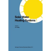 Solar Water Heating Systems: Proceedings of the Workshop on Solar Water Heating Systems New Delhi India 6-10 May 1985 Paperback, Springer